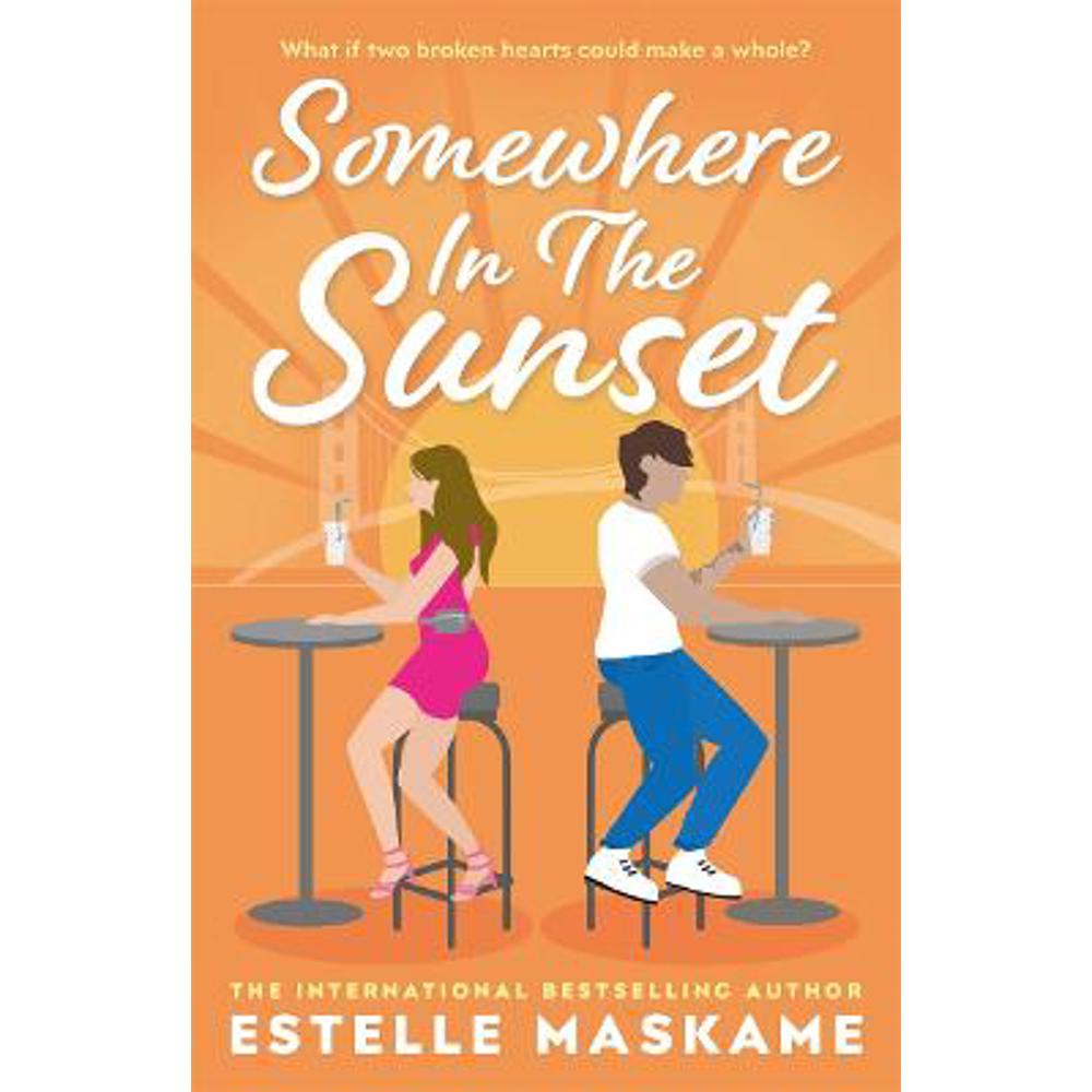 Somewhere in the Sunset: The scorching, heart-shattering romance of the summer (Paperback) - Estelle Maskame